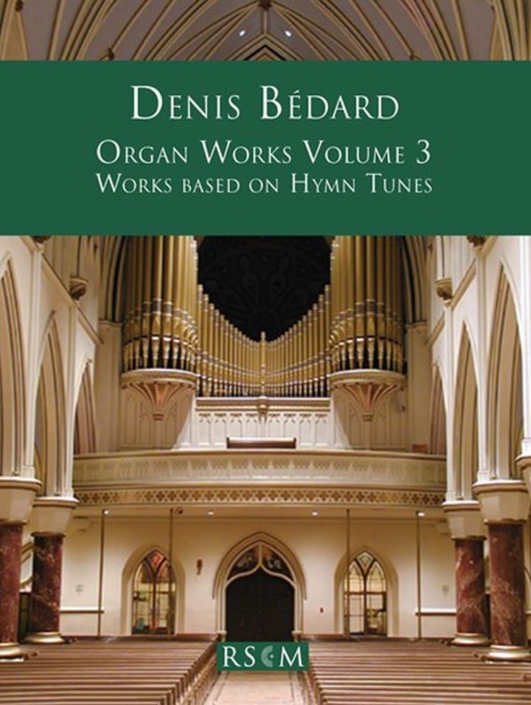 Cover: 9780854022694 | Organ Works Volume 3 | Works Based On Hymn Tunes | Denis Bédard | Buch