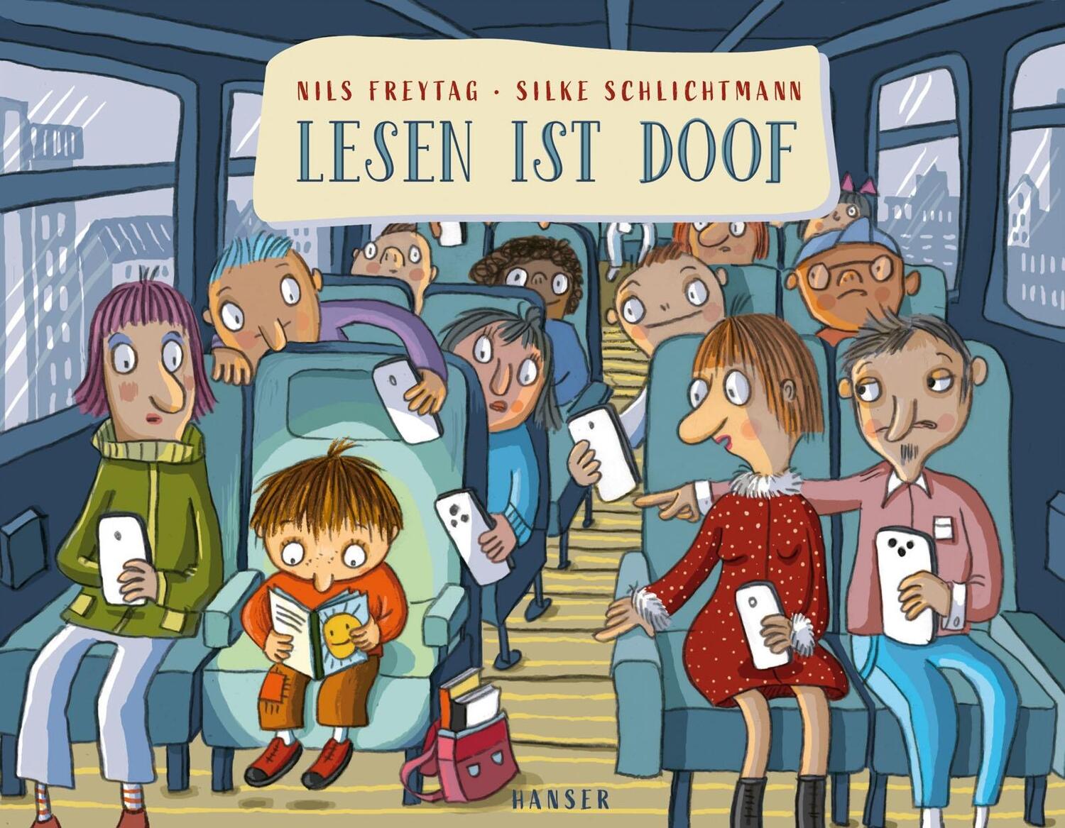 Cover: 9783446275980 | Lesen ist doof | Nils Freytag (u. a.) | Buch | 48 S. | Deutsch | 2023