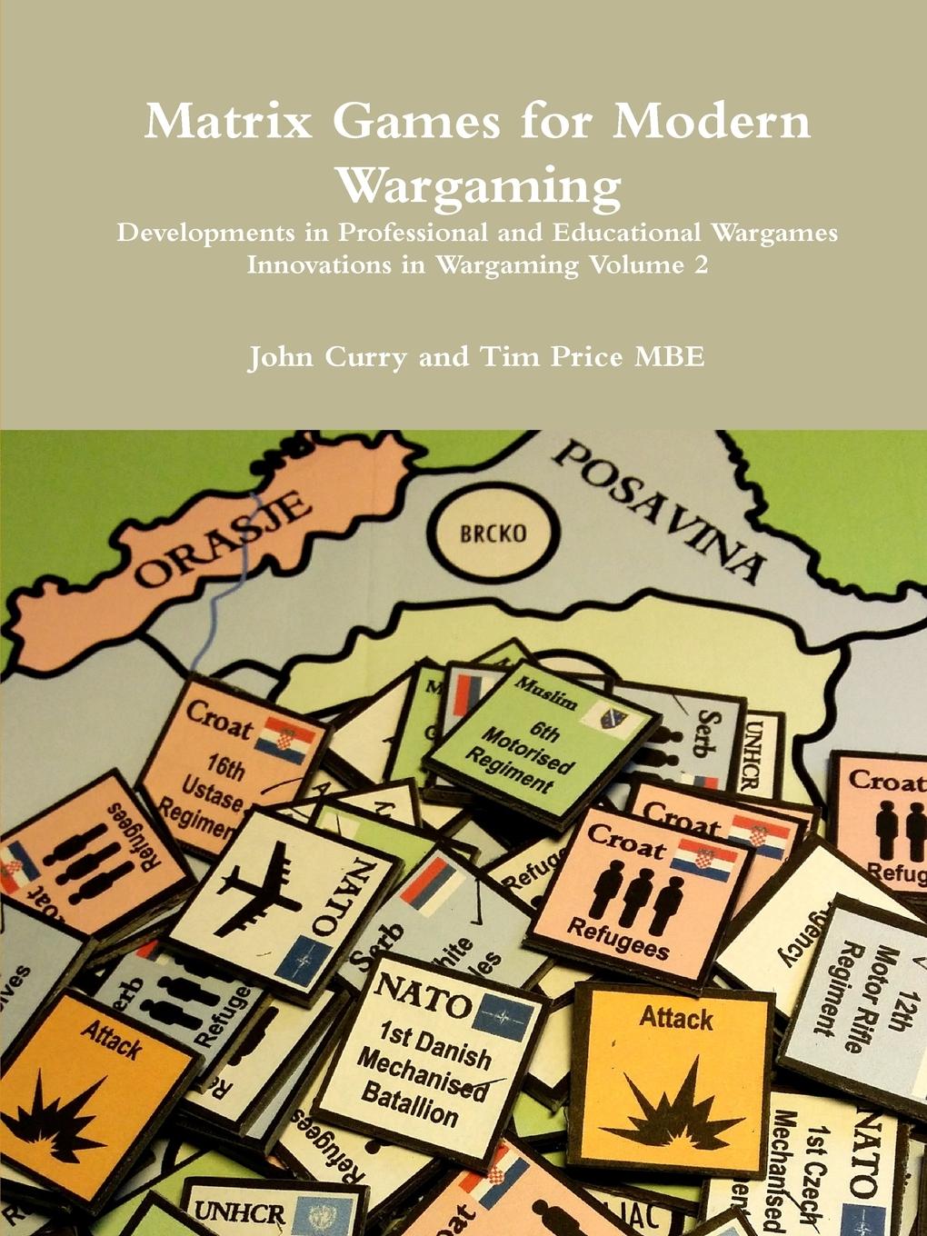 Cover: 9781291979657 | Matrix Games for Modern Wargaming Developments in Professional and...