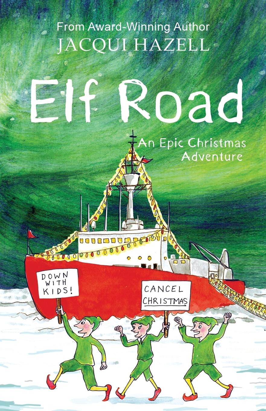 Cover: 9780995726864 | Elf Road | Jacqui Hazell | Taschenbuch | Englisch | 2022