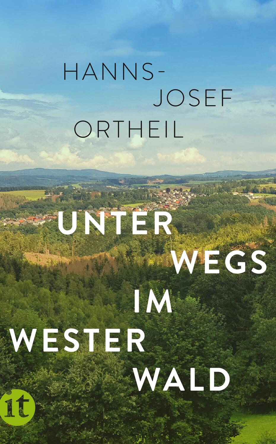 Cover: 9783458682097 | Unterwegs im Westerwald | Hanns-Josef Ortheil | Taschenbuch | Deutsch