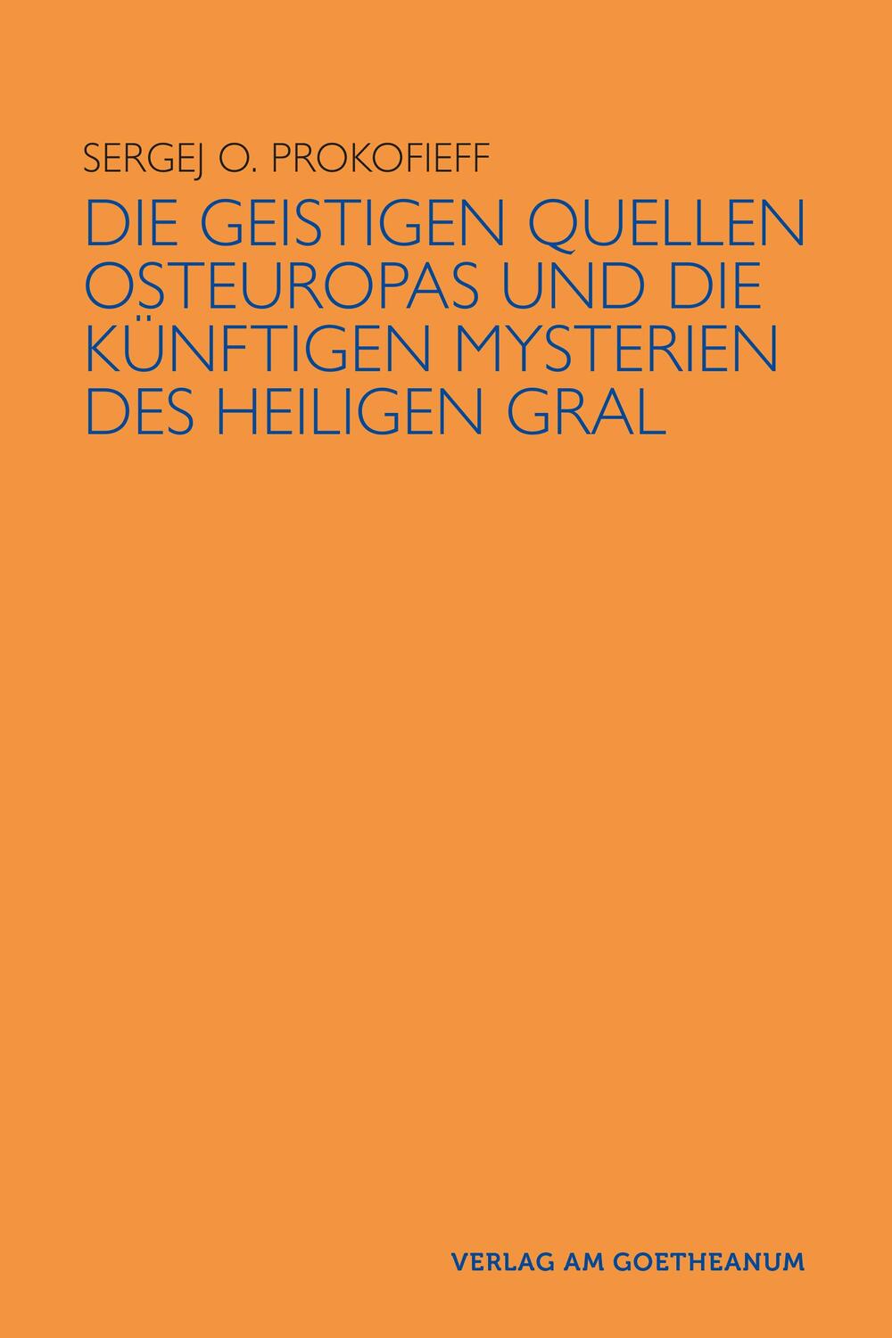 Cover: 9783723517352 | Die geistigen Quellen Osteuropas und die künftigen Mysterien des...