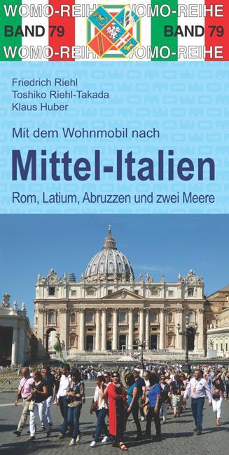 Cover: 9783869037929 | Mit dem Wohnmobil nach Mittel-Italien | Friedrich Riehl (u. a.) | Buch
