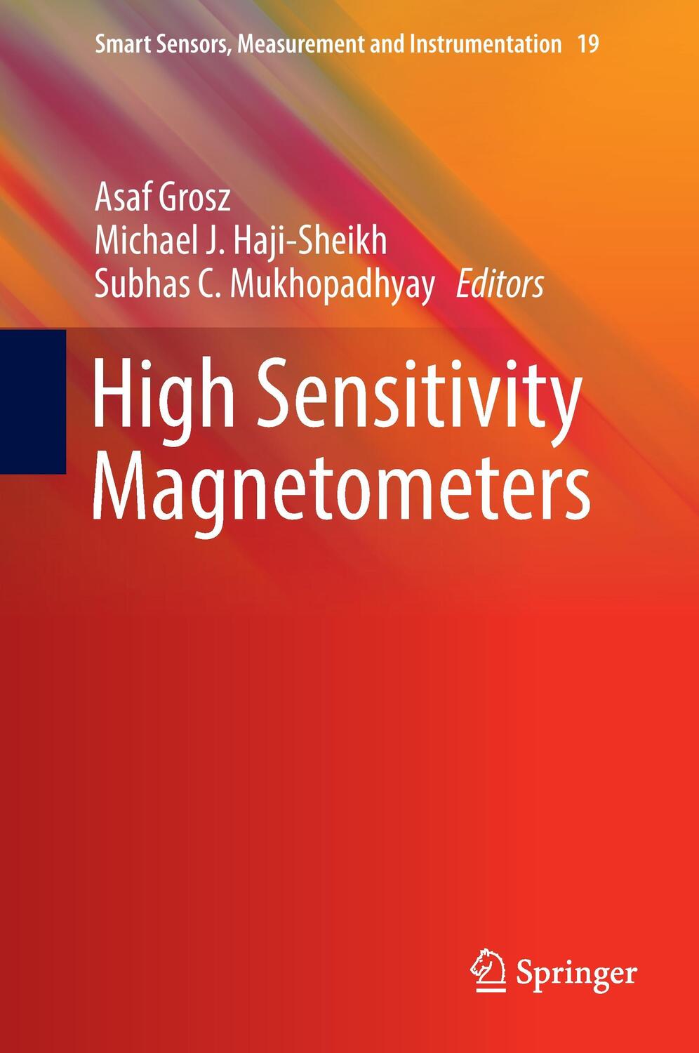 Cover: 9783319340685 | High Sensitivity Magnetometers | Asaf Grosz (u. a.) | Buch | vii