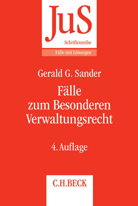 Fälle zum Besonderen Verwaltungsrecht - Sander, Gerald G.