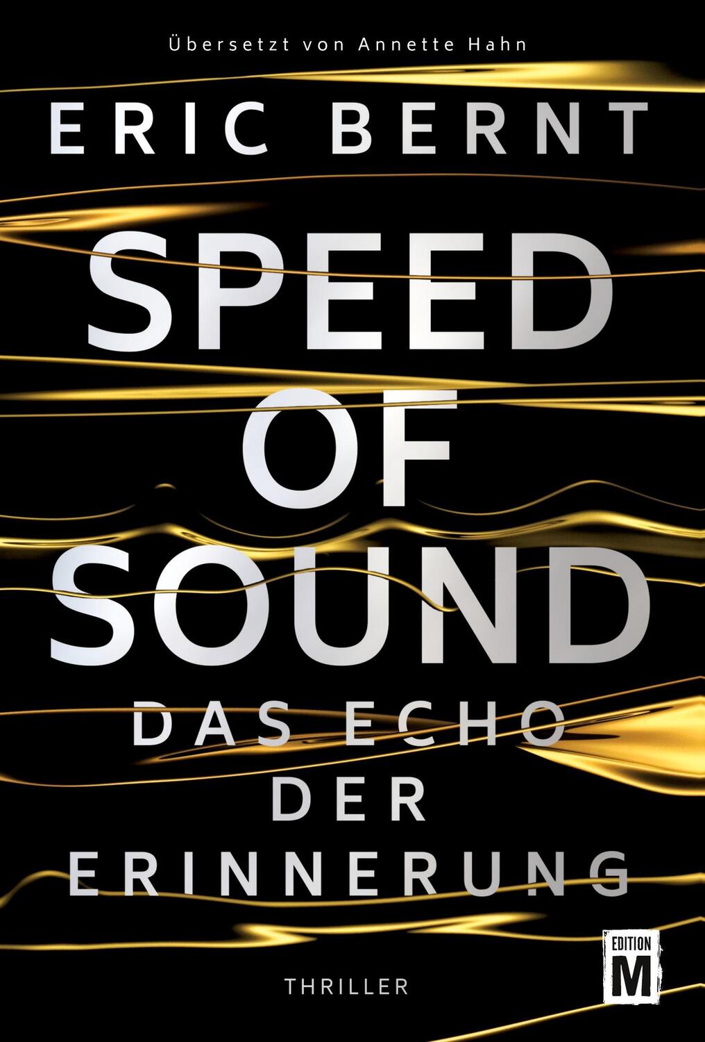 Cover: 9782919805402 | Speed of Sound - Das Echo der Erinnerung | Eric Bernt | Taschenbuch