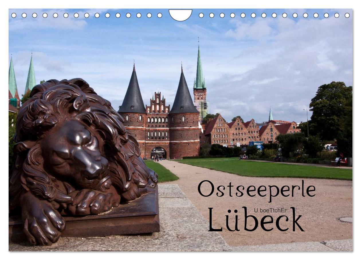 Cover: 9783435550074 | Ostseeperle Lübeck (Wandkalender 2025 DIN A4 quer), CALVENDO...