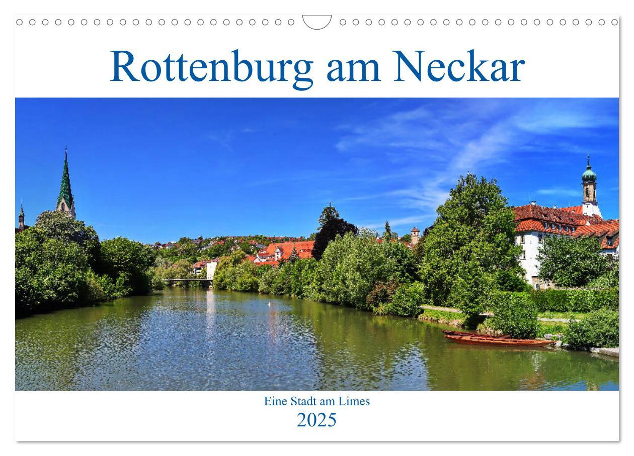 Cover: 9783435172801 | Rottenburg am Neckar - Eine Stadt am Limes (Wandkalender 2025 DIN...