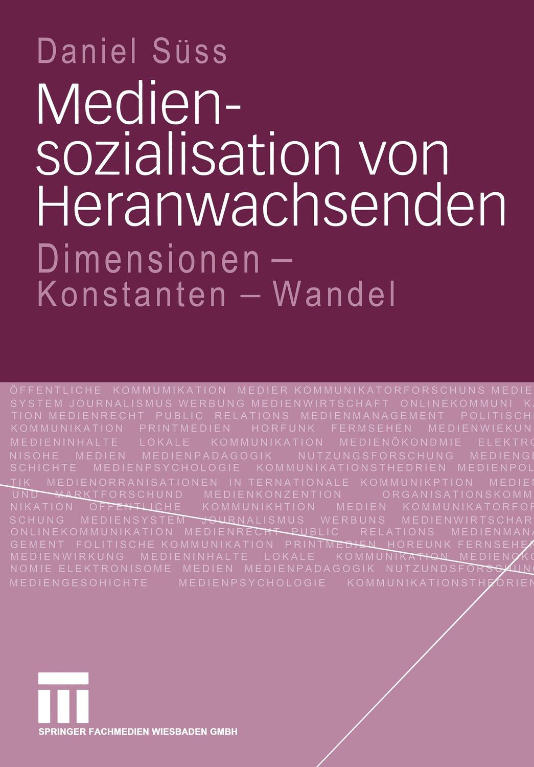 Cover: 9783531141909 | Mediensozialisation von Heranwachsenden | Daniel Süss | Taschenbuch