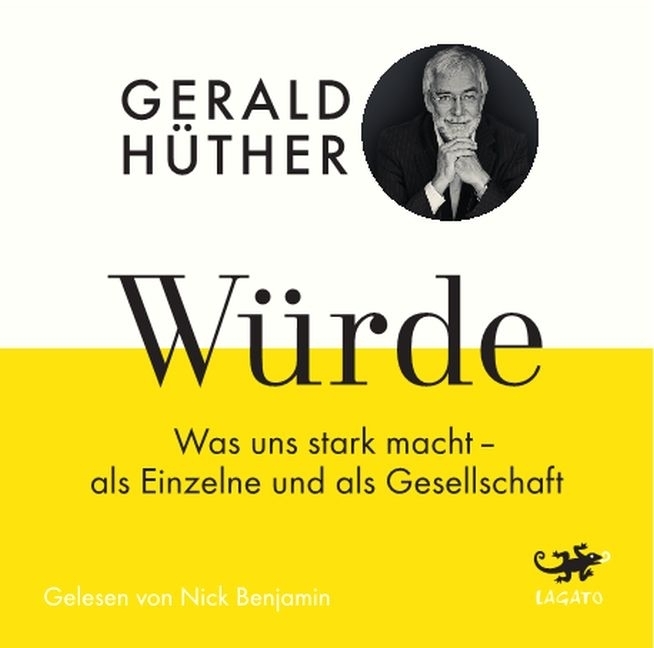 Cover: 9783955679989 | Würde, 1 Audio-CD, 1 Audio-CD | Gerald Hüther (u. a.) | Audio-CD