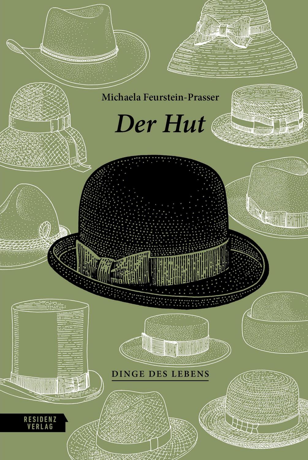 Cover: 9783701736003 | Der Hut | Michaela Feurstein-Prasser | Buch | 64 S. | Deutsch | 2023