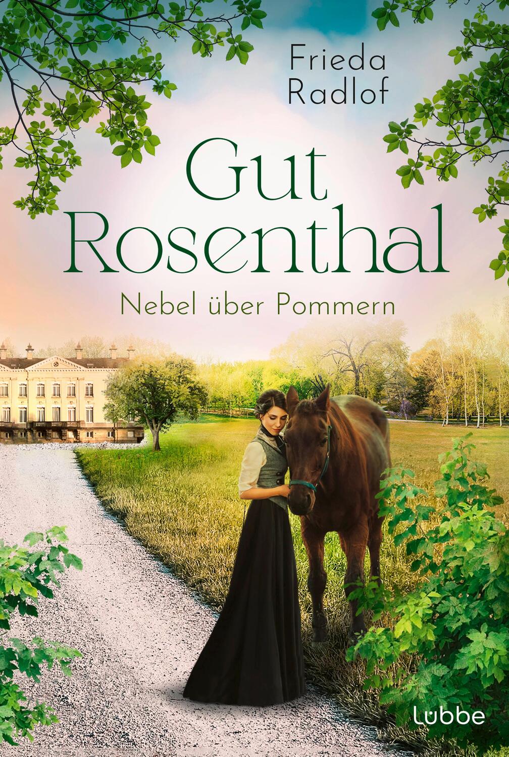 Cover: 9783404192533 | Gut Rosenthal - Nebel über Pommern | Frieda Radlof | Taschenbuch