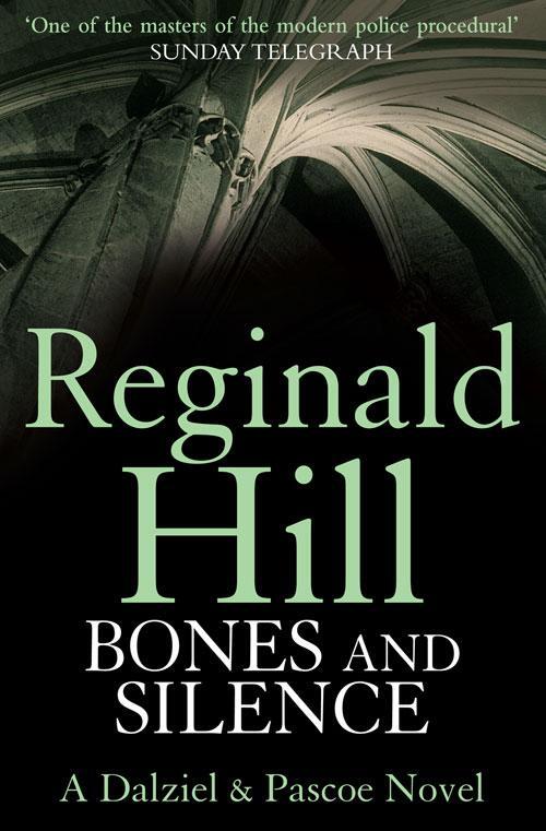 Cover: 9780007313129 | Bones and Silence | Reginald Hill | Taschenbuch | Dalziel &amp; Pascoe