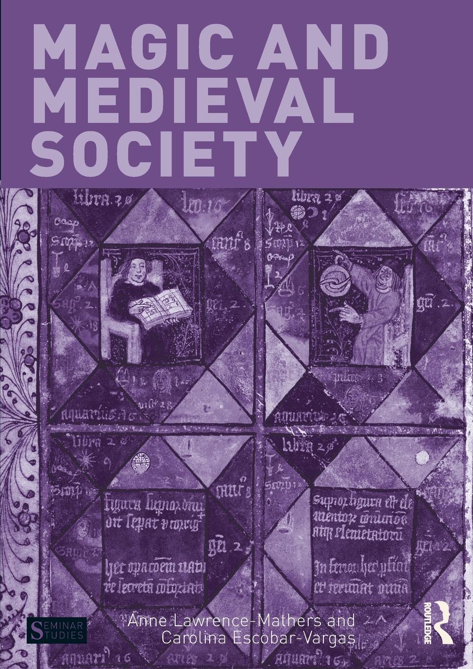 Cover: 9781408270509 | Magic and Medieval Society | Anne Lawrence-Mathers (u. a.) | Buch