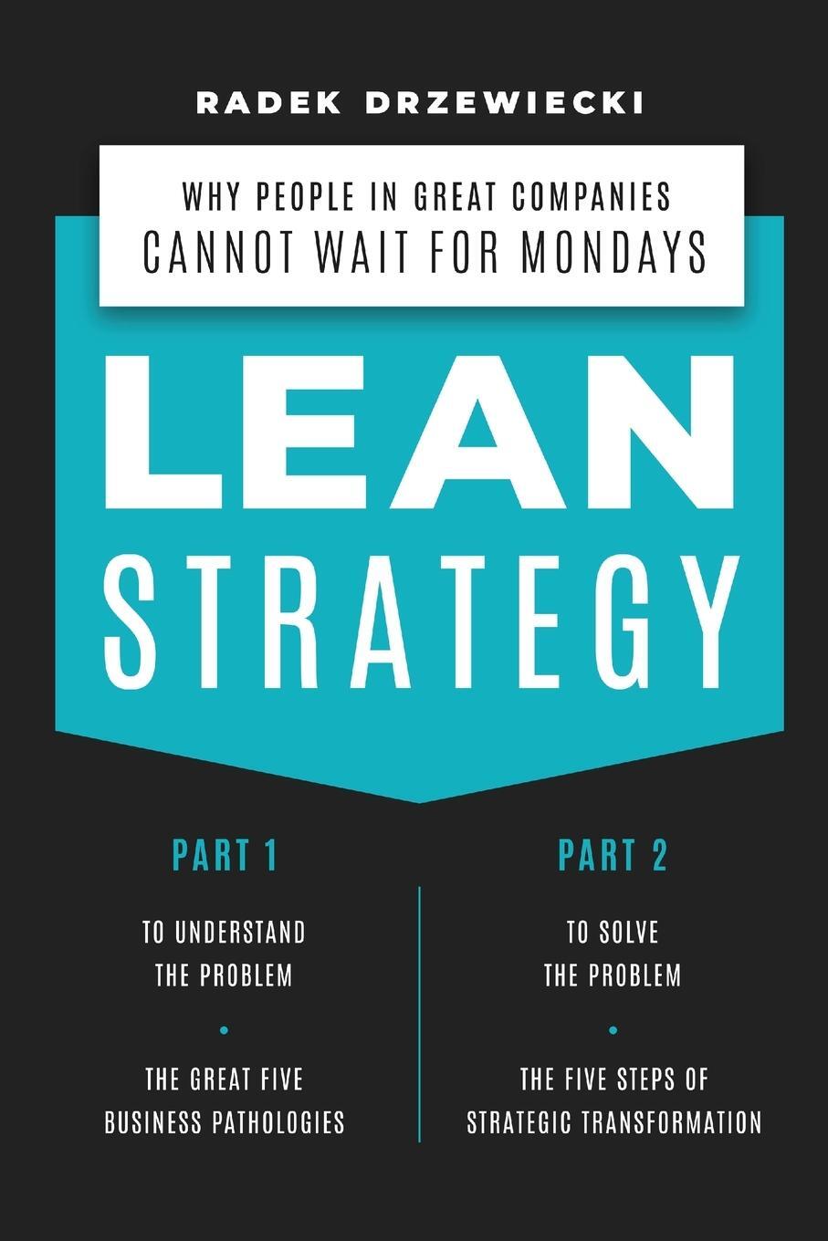 Cover: 9788395242571 | LEAN STRATEGY | Why people in great companies cannot wait for Mondays