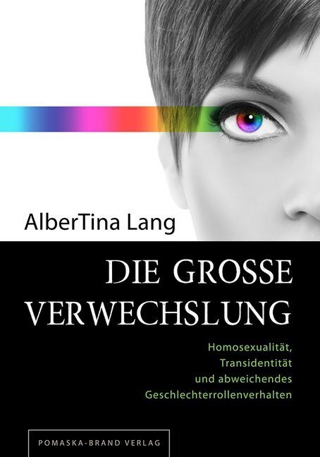 Cover: 9783943304763 | Die große Verwechslung | AlberTina Lang | Taschenbuch | Deutsch | 2016