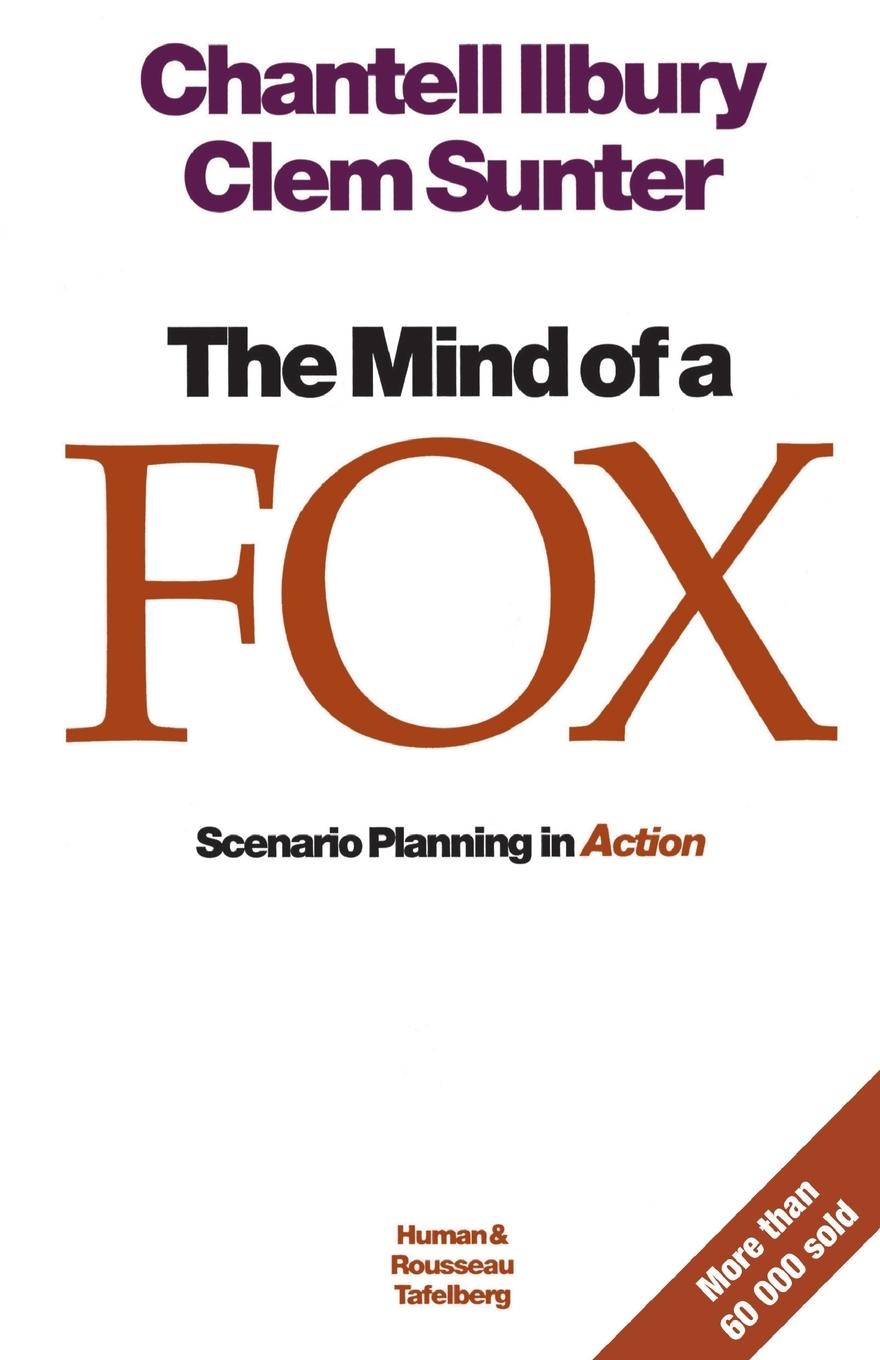 Cover: 9780798141697 | The mind of a fox | Scenario Planning in Action | Clem Sunter | Buch