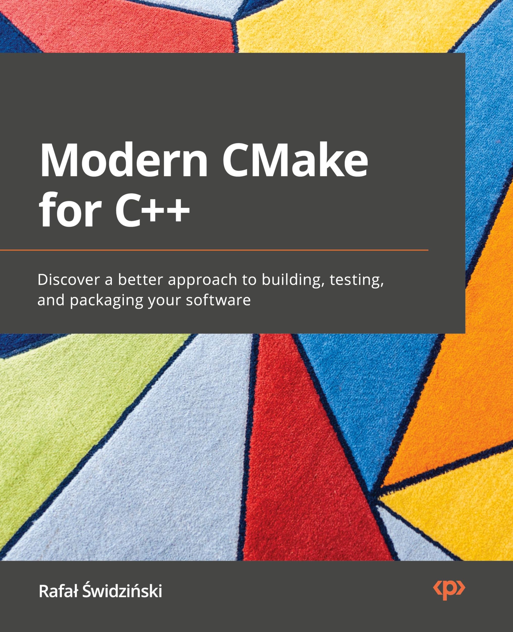 Cover: 9781801070058 | Modern CMake for C++ | Rafa¿ ¿Widzi¿Ski | Taschenbuch | Paperback