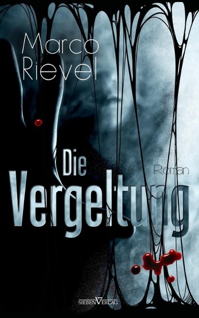 Cover: 9783864433870 | Die Vergeltung | Marco Rievel | Taschenbuch | Paperback | 256 S.