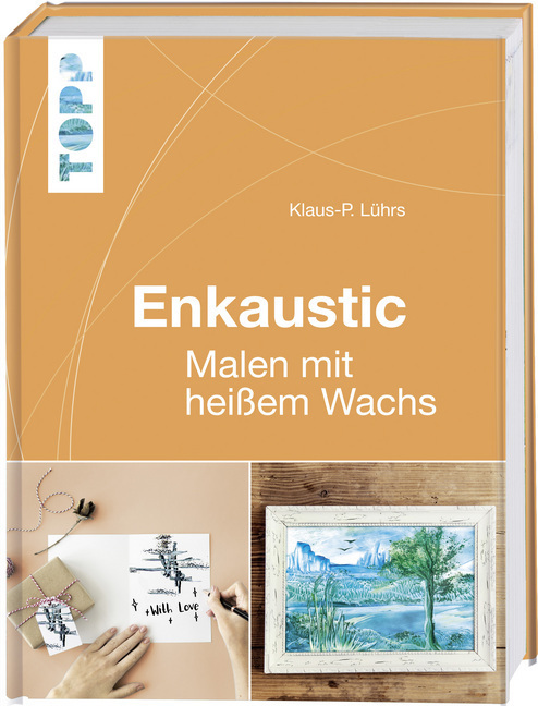 Cover: 9783772478536 | Enkaustic | Malen mit heißem Wachs | Klaus-P. Lührs | Buch | 2018