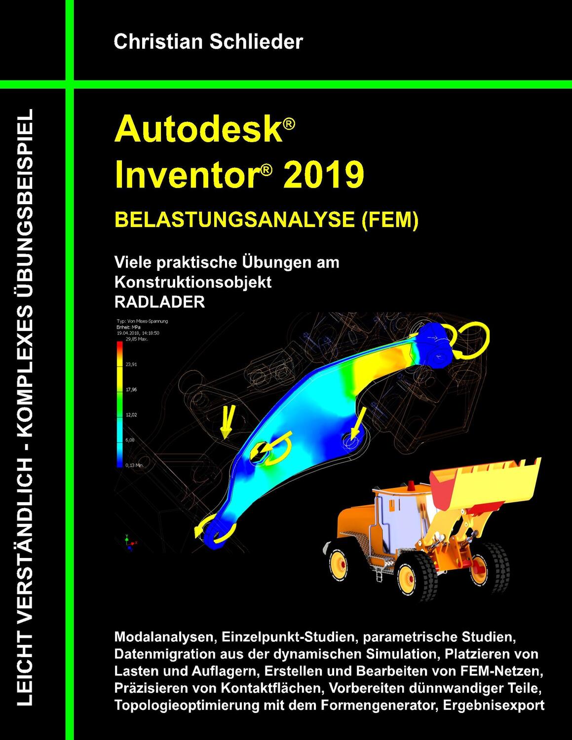 Cover: 9783752895377 | Autodesk Inventor 2019 - Belastungsanalyse (FEM) | Christian Schlieder