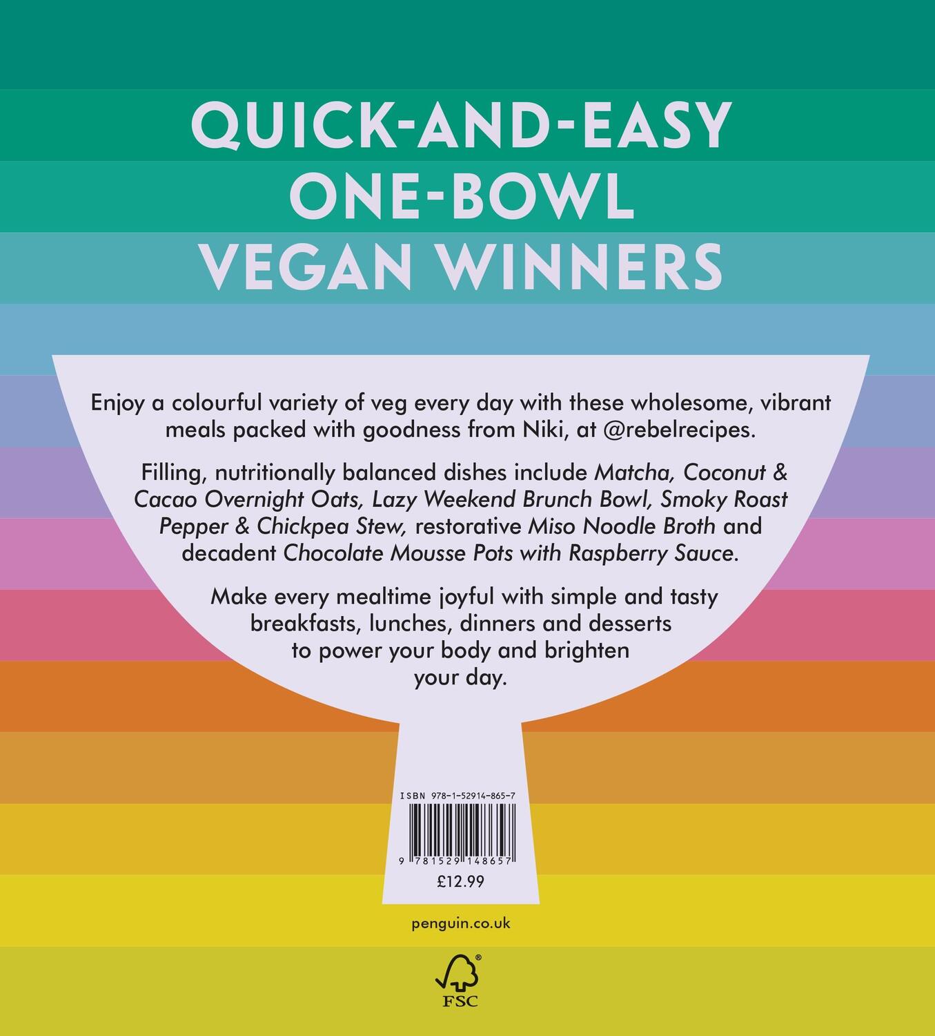 Rückseite: 9781529148657 | Rainbow Bowls | Easy, delicious ways to #EatTheRainbow | Niki Webster