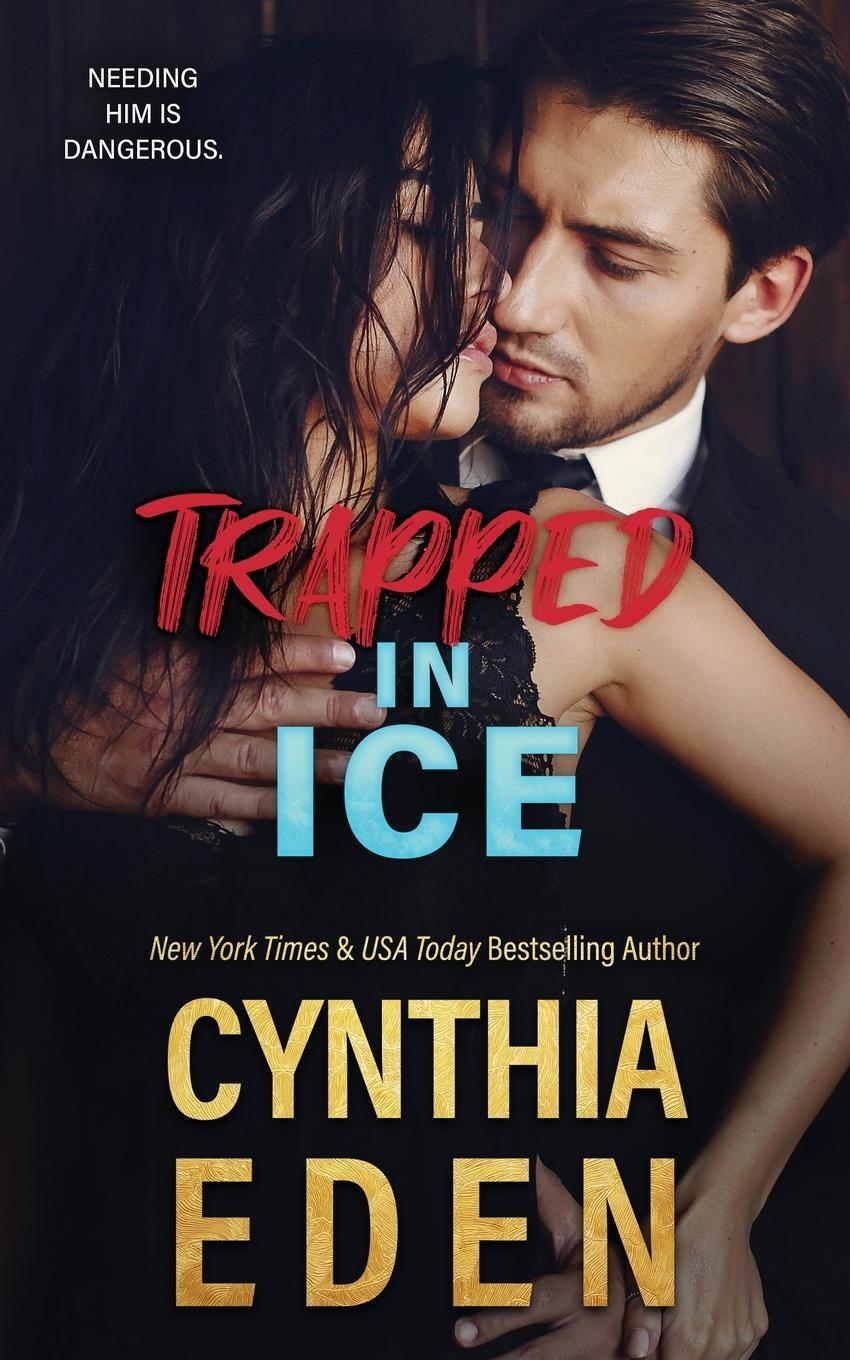 Cover: 9781960633156 | Trapped In Ice | Cynthia Eden | Taschenbuch | Paperback | Englisch
