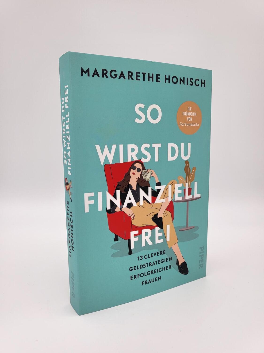 Bild: 9783492063579 | So wirst du finanziell frei | Margarethe Honisch | Taschenbuch | 2022