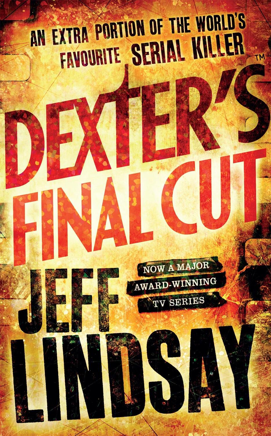 Cover: 9781409109167 | Dexter's Final Cut | Jeff Lindsay | Taschenbuch | DEXTER | 496 S.