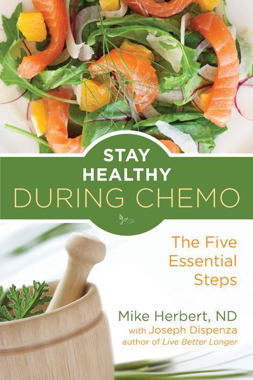 Bild: 9781573246750 | Stay Healthy During Chemo | Mike Herbert Nd | Taschenbuch | Paperback