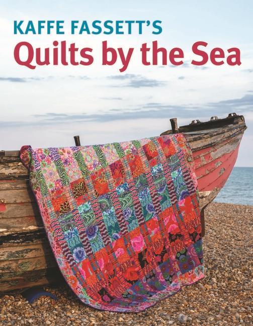 Cover: 9781641551946 | Kaffe Fassett's Quilts by the Sea | Kaffe Fassett | Taschenbuch | 2023