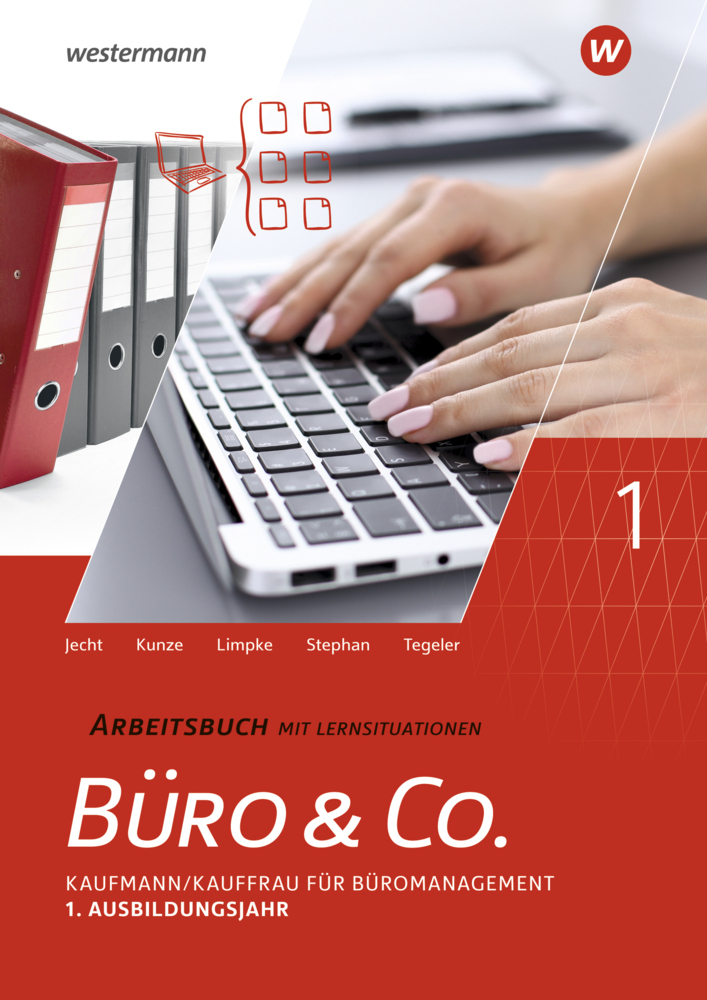 Cover: 9783804569027 | 1. Ausbildungsjahr, Lernfelder 1-4, Arbeitsbuch | Stephan (u. a.)