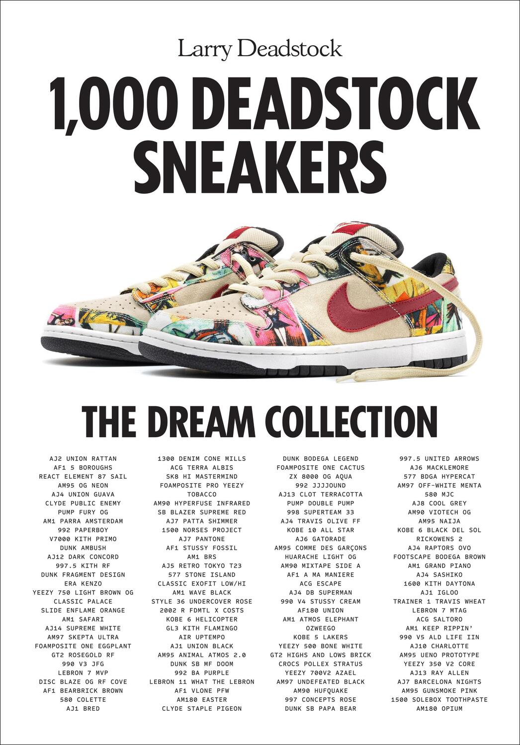 Cover: 9781419771989 | 1000 Deadstock Sneakers | The Dream Collection | Deadstock (u. a.)