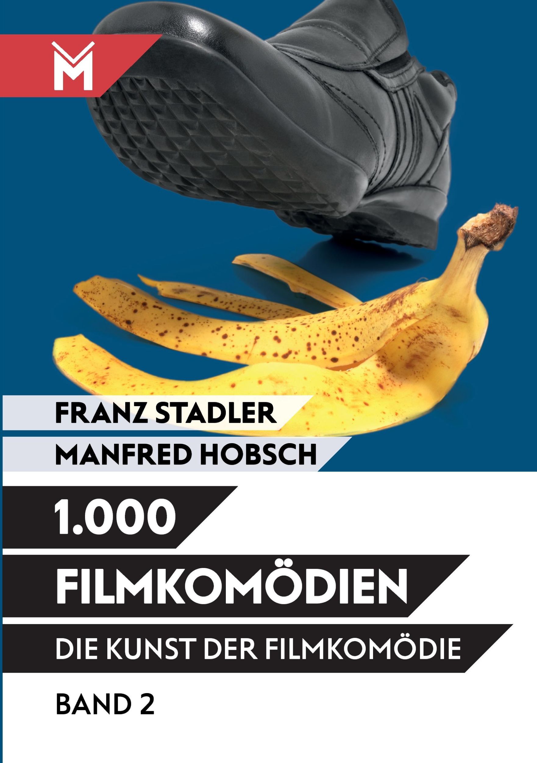 Cover: 9783945378229 | Die Kunst der Filmkomödie - Band 2 | 1.000 Filmkomödien | Taschenbuch