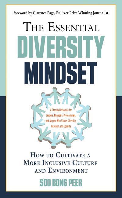 Cover: 9781632651891 | The Essential Diversity Mindset: How to Cultivate a More Inclusive...