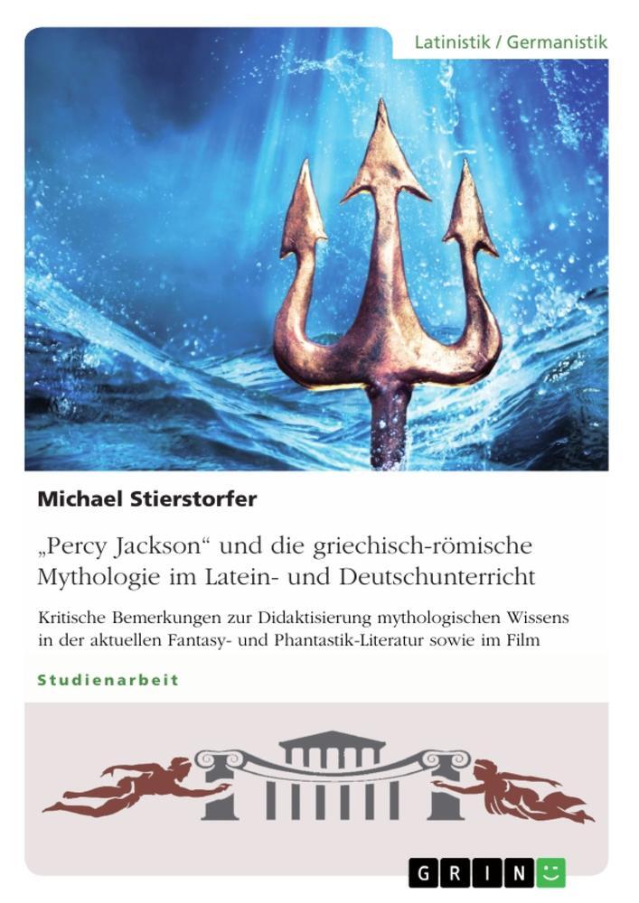 Cover: 9783668447561 | ¿Percy Jackson¿ und die griechisch-römische Mythologie im Latein-...