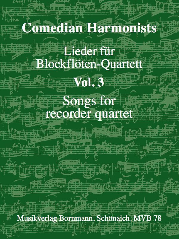 Cover: 9990000028399 | Lieder für Blockflöten-Quartett, Band 3 | Comedian Harmonists
