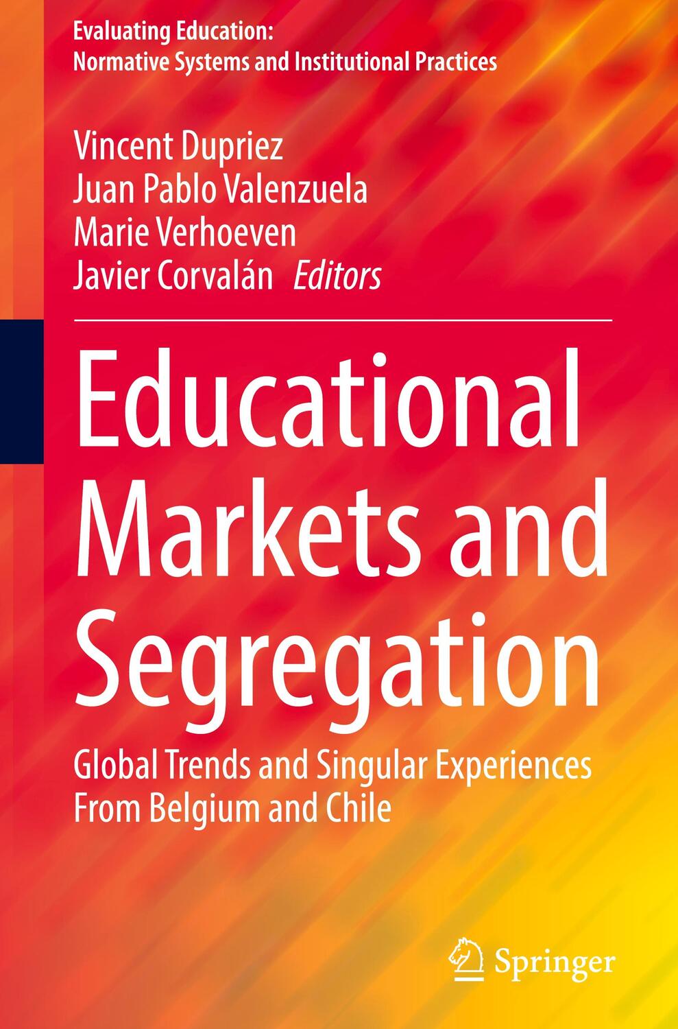 Cover: 9783031361463 | Educational Markets and Segregation | Vincent Dupriez (u. a.) | Buch