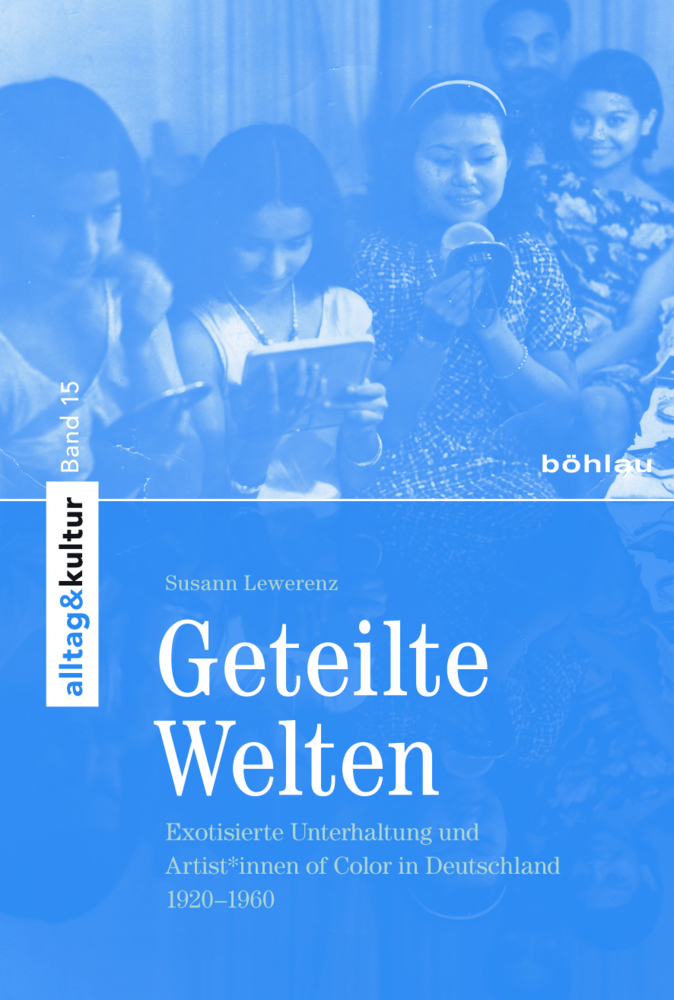 Cover: 9783412505691 | Geteilte Welten | Susann Lewerenz | Buch | 2017 | Böhlau