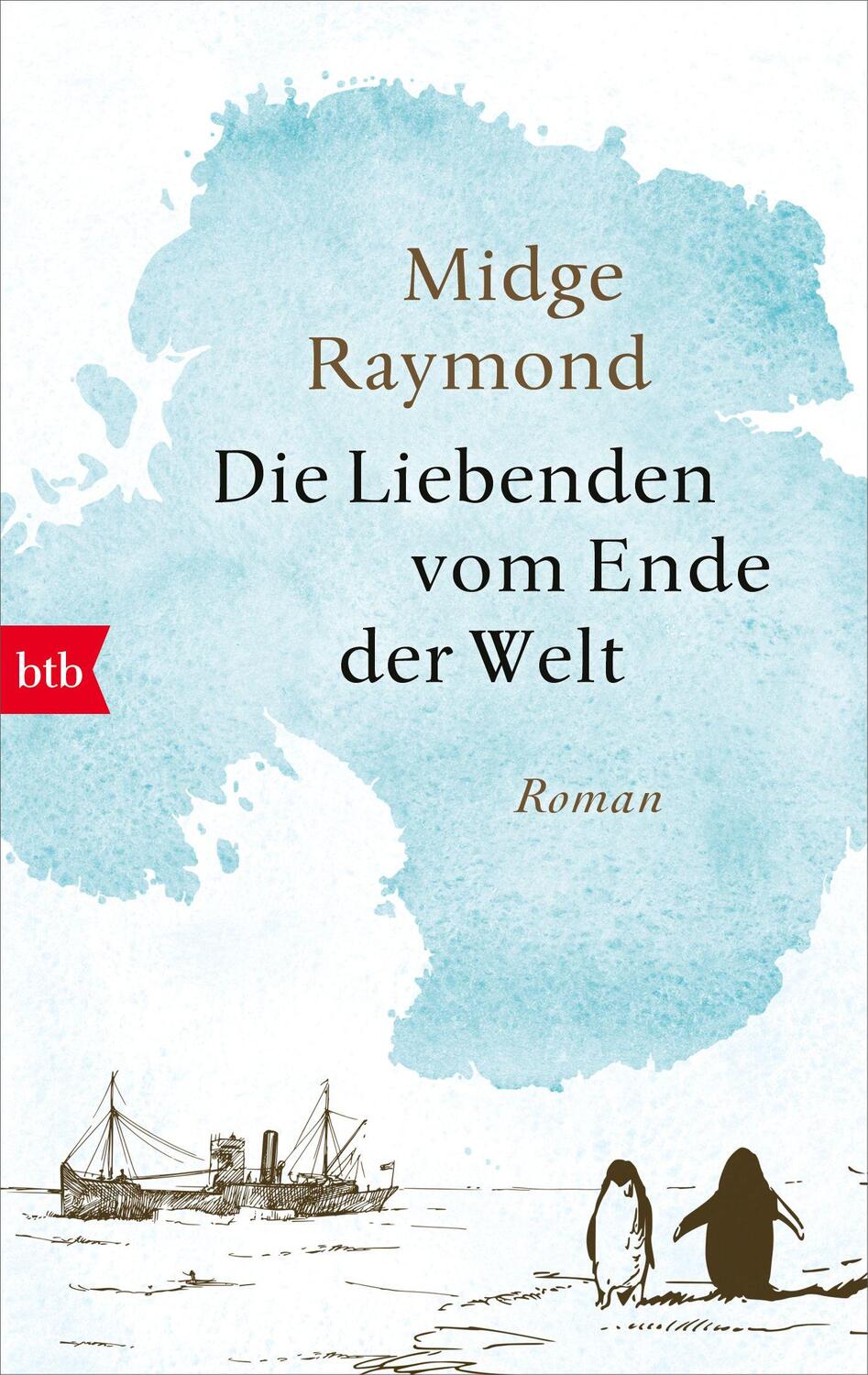 Cover: 9783442714209 | Die Liebenden vom Ende der Welt | Roman | Midge Raymond | Taschenbuch