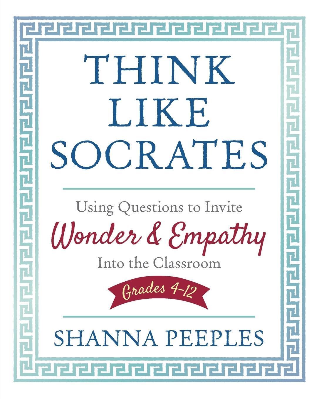 Cover: 9781506391649 | Think Like Socrates | Shanna Peeples | Taschenbuch | Paperback | 2018
