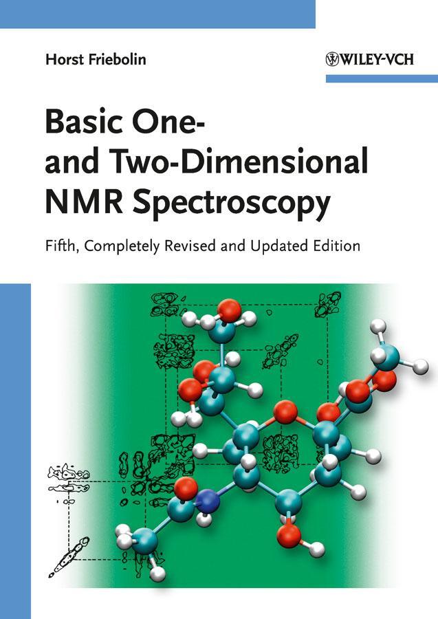 Cover: 9783527327829 | Basic One- and Two-Dimensional NMR Spectroscopy | Horst Friebolin