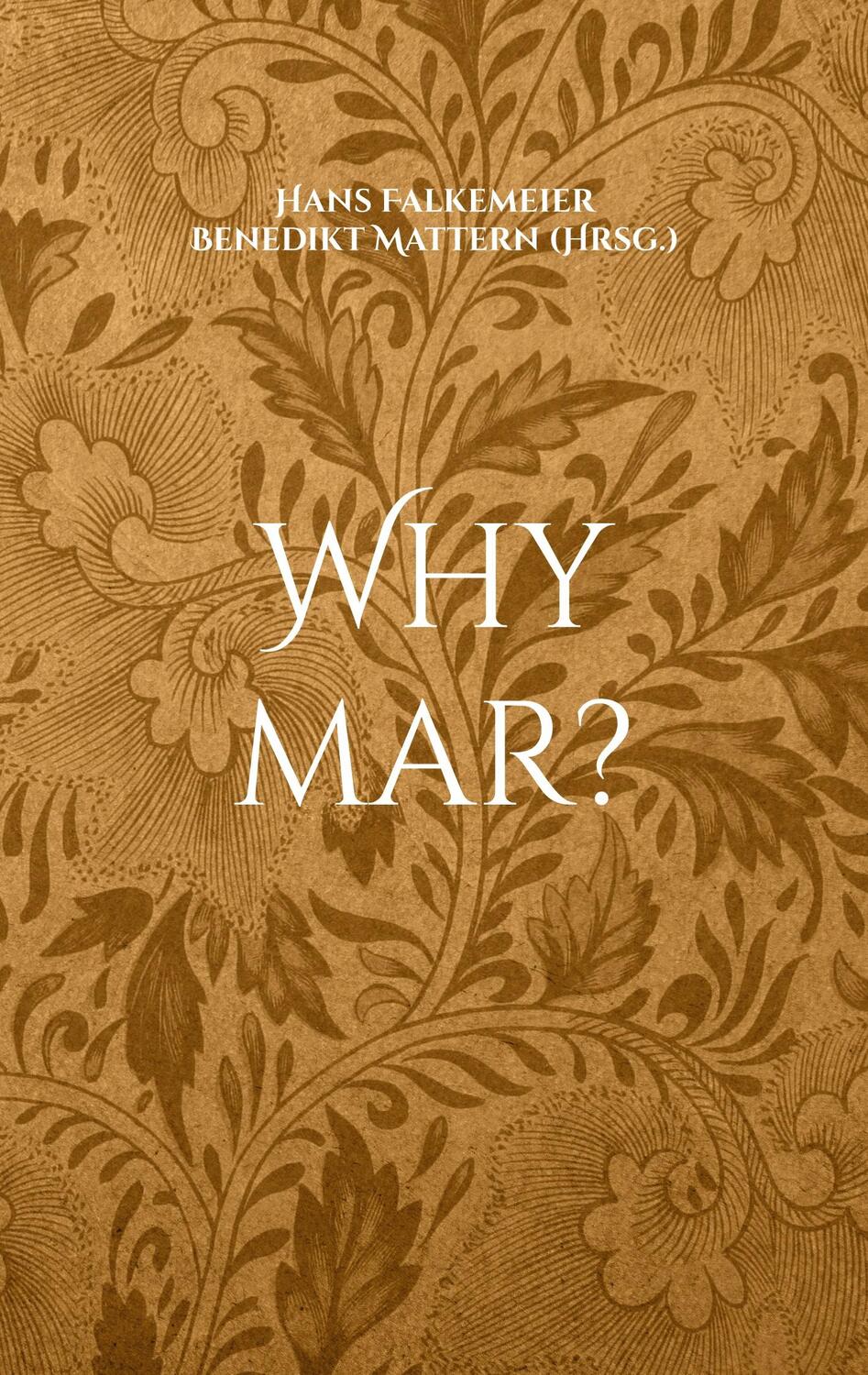 Cover: 9783756845217 | Why mar? | und andere Prosa | Hans Falkemeier | Taschenbuch | 86 S.