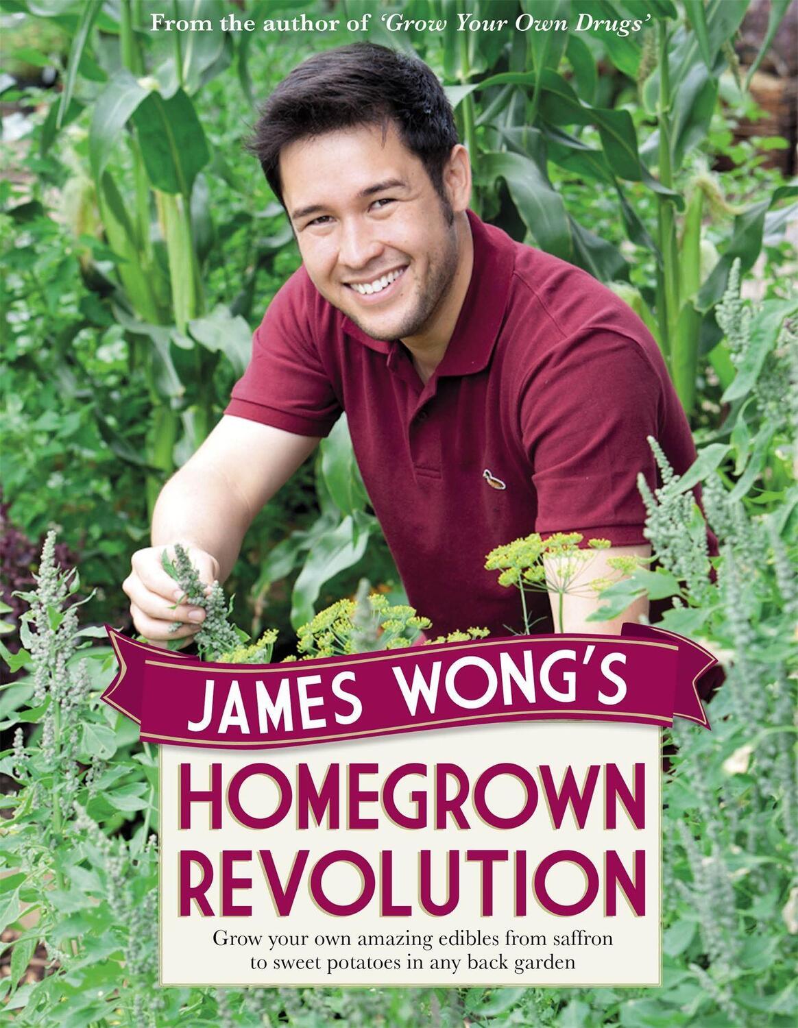 Cover: 9780297867128 | James Wong's Homegrown Revolution | James Wong | Buch | Englisch