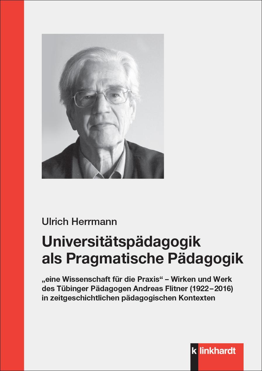 Cover: 9783781526068 | Universitätspädagogik als Pragmatische Pädagogik | Ulrich Herrmann