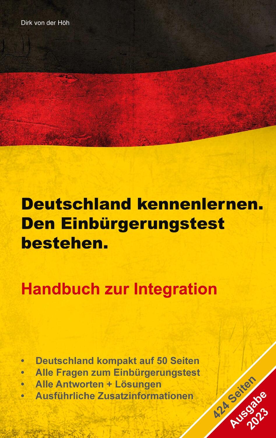 Cover: 9783752647709 | Deutschland kennenlernen. Den Einbürgerungstest bestehen. | Höh | Buch