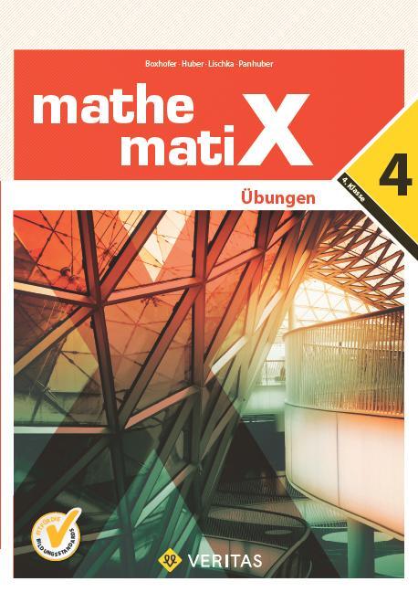 Cover: 9783705895300 | mathematiX - Übungen - 4. Übungsaufgaben | Emmerich Boxhofer (u. a.)