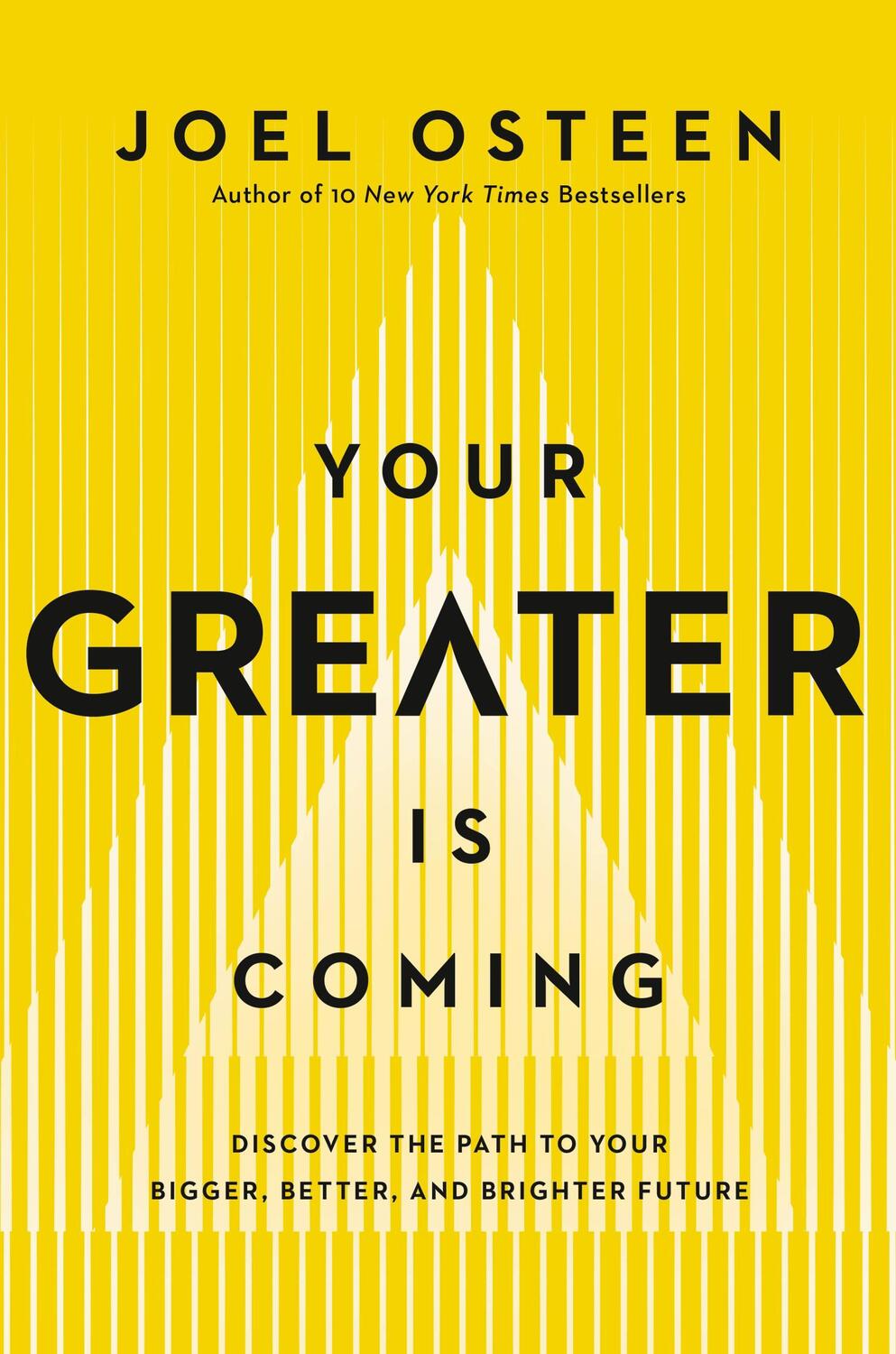 Cover: 9781455534418 | Your Greater Is Coming | Joel Osteen | Buch | Gebunden | Englisch