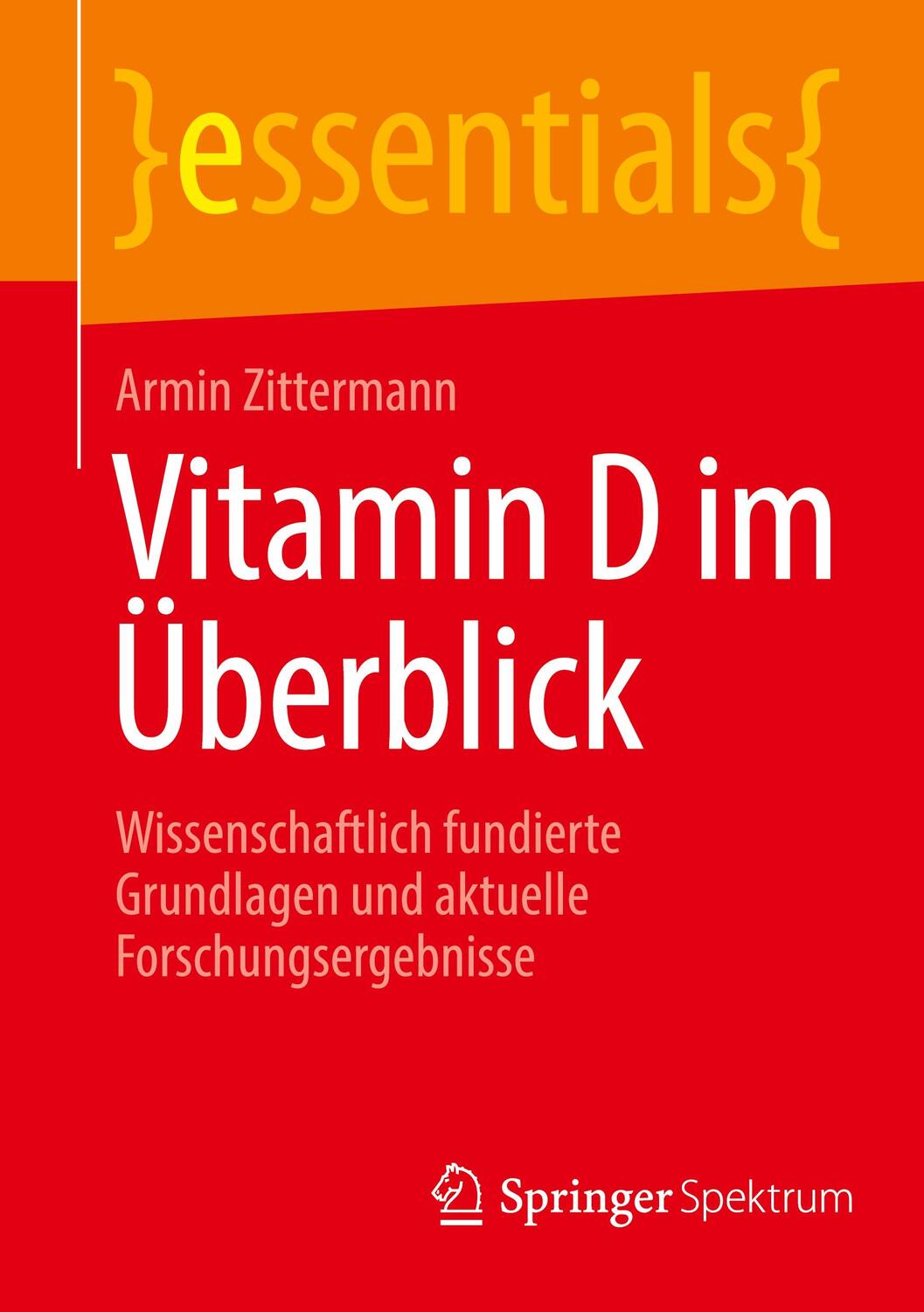 Cover: 9783662657157 | Vitamin D im Überblick | Armin Zittermann | Taschenbuch | 2022