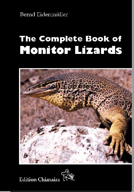 Cover: 9783899731002 | The Book of Monitor Lizards | Bernd Eidenmüller | Buch | Hardcover